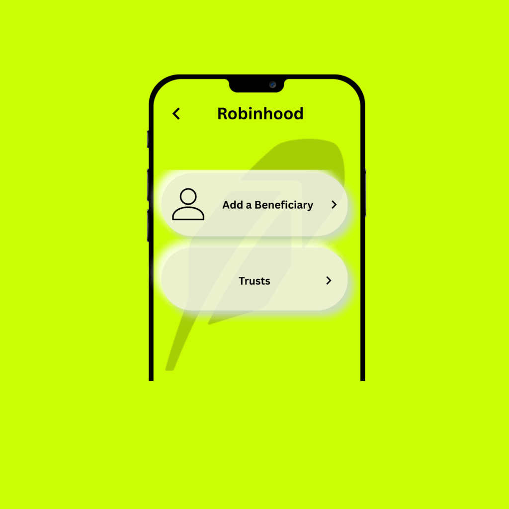 Robinhood Now Allows Trusts as Beneficiaries
